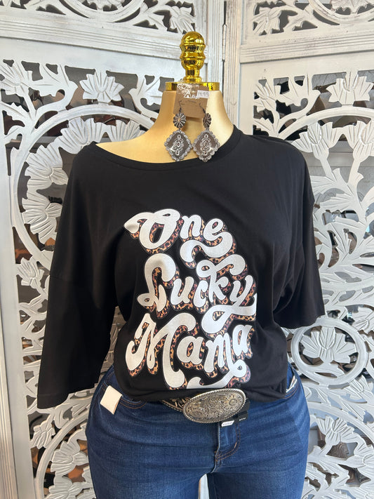 One lucky mama t shirt